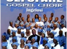 Sefofane Gospel Choir – Ingelosi