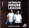 Ultimate House League Volume 1 (Compiled by Dustinho & Mghanas)