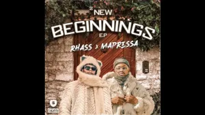 Rhass X Mapressa – 2 New Beginnings (EP)