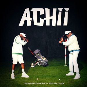 Diamond Platnumz – Achii Ft Koffi Olomide