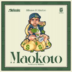 Billnass – Maokoto Ft Marioo (Prod. S2Kizzy)