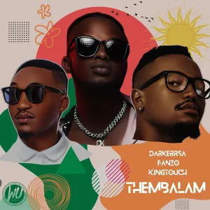 DarkerRSA, Fanzo & KingTouch – Thembalam (Main Mix)