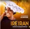 Adeyinka Alaseyori – Ire Iran