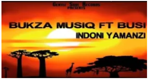 Bukza Musiq – Indoni Yamanzi ft. Busi