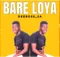 DeeBoss SA – Bare Loya