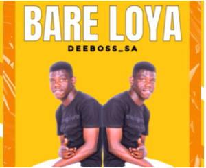 DeeBoss SA – Bare Loya