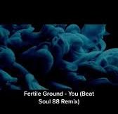 Fertile Ground You Jazzbee Rework