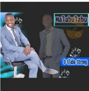 Malabulabu – Otloba Strong