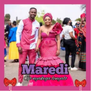 Maredi – ‎Go Nyakega Lenyalo (Song)