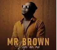 Mr Brown Thando Lwami Mp3 Download