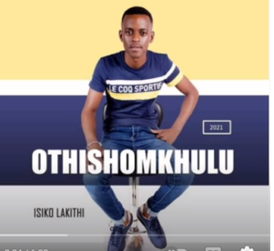 Othishomkhulu – Anginamagama (Isiko Lakithi EP) [Official Audio]