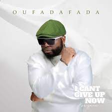 Oufadafada – I Cant Give Up Now Album