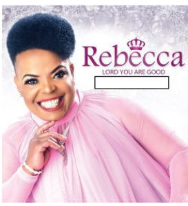 Rebecca Malope – Lord You Are Good ALBUM