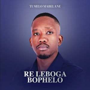 Tumelo Mabelane – Re Swarele