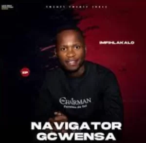 Navigator Gcwensa - Umfana Ongalobolile Mp3 Download