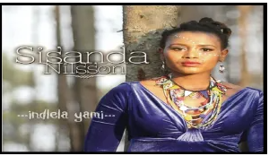 Sisanda Nilsson – Indlela Yam