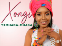 Xongi – Timhaka-Mhaka ALBUM