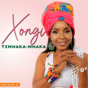 Xongi – Timhaka-Mhaka ALBUM