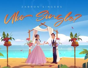 AUDIO Zabron Singers – Uko Single Mp3 Download