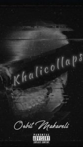 Orbit Makaveli – Khali Collapse (Khaligraph Jones Diss)