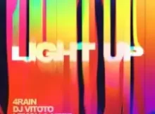 4Rain, DJ Vitoto, Lemon & Herb – Light Up ft. Angelo Harris