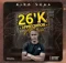 Bido-Vega – 26k Appreciation Mixtape