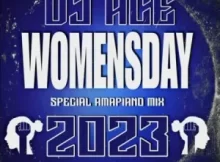 DJ Ace – Women’s Day 2023