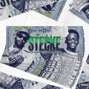 DJ Kaymoworld & Loatinover Pounds – STECKE ft Caask Asid