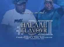 Fiso El Musica & Thee Exclusives – Halaal Flavour #053 Mix (100% Production Mix)