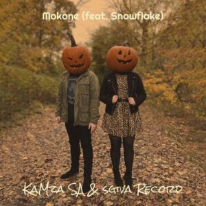 KaMza SA & Sgiva Record – ‎Mokone ft. SnowFlake The Vocalist