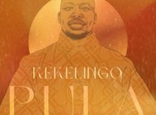 EP: KekeLingo – Pula