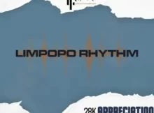 Limpopo Rhythm – 28K Followers Mix