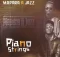EP: Mapara A Jazz – Piano Strings (Album)