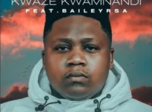 Masuda – Kwaze Kwamnandi Ft. BaileyRSA