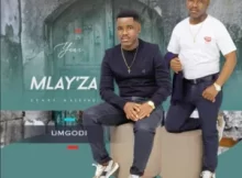 Mlay’za – Ngajola Ngedwa