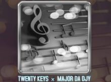 Twenty Keys & Major Da Djy – Five Words