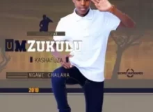 UMzukulu KaShafuza – Ugazi Lami