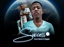 Amu Classi – Success Ft. Sinny Man’Que