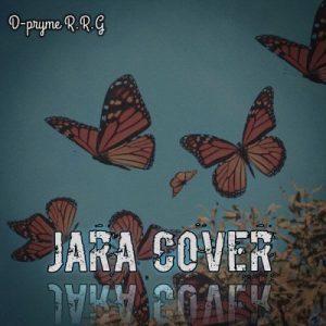 D-Pryme R.R.G – JARA COVER