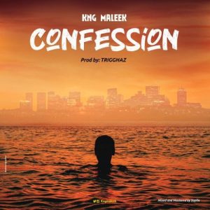 Kng Maleek – CONFESSION"