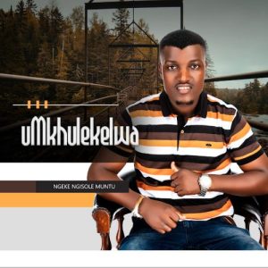 ALBUM: Baxov’Umndeni – Ngeke Ngisole Muntu (Zip & Mp3)