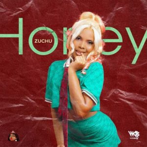 Zuchu – Honey