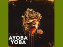 Kabza De Small – Ayoba Yoba Ft DJ Maphorisa