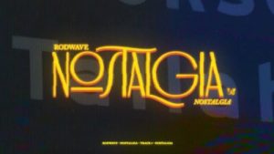 Rod Wave – Nostalgia