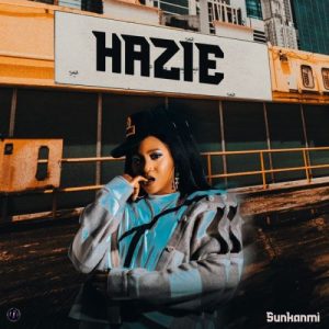 SUNKANMI – HAZIE