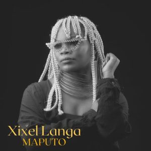 Xixel Langa – Maputo