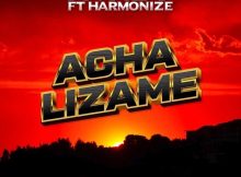 Nandy Ft Harmonize – Acha Lizame (Prod. Kimambo)