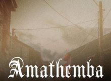 Mick-Man – Amathemba ft. Cnethemba & Dr Thulz