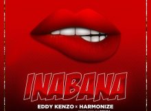 Eddy Kenzo Ft Harmonize – Inabana (Prod. Bonga)