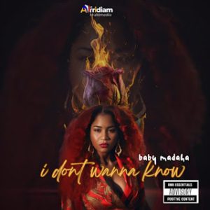 Baby Madaha – I DONT WANNA KNOW Mp3 Download